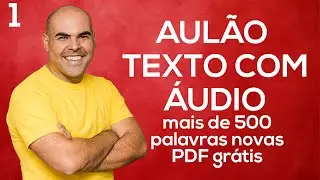 INGLÊS GRÁTIS | AULÃO  | Textos com áudios em Inglês FREE!