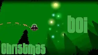 Christmas boi  [] Geometry dash