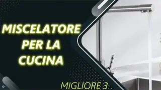 ✅ Le Migliori | Miscelatore per la cucina 2023