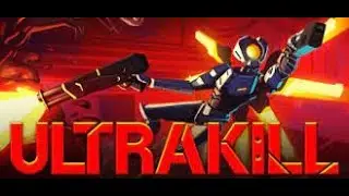Прохождение игры (ultrakill) #1 до 1-5 уровня