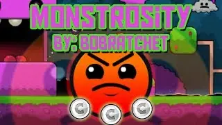 Monstrosity by: BobRatchet (All Coins) // Geometry Dash 2.1