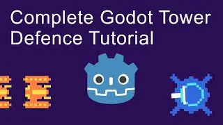 Complete Godot Tower Defense Tutorial