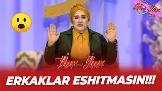 Erkaklar eshitmasin!!!