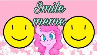 Пинки пай {Smile meme} (чит. описание)
