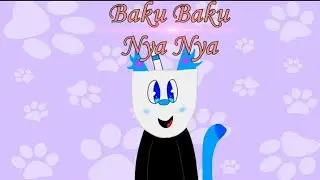 Baku Baku Nya Nya meme. (Mugman)
