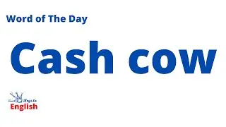 Cash Cow | New Vocabulary Every Day