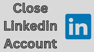 How to close linkedin account?