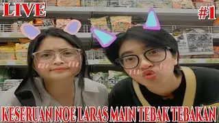 KESERUAN NOE LARAS MAIN TEBAK TEBAKAN #1
