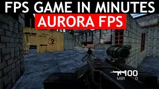 How To Create FPS Game In Minutes With Aurora FPS Unity Asset | Unity Asset Review