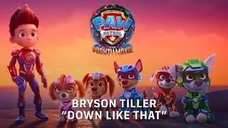 PAW Patrol: The Mighty Movie | Bryson Tiller 
