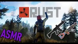 (ASMR) Playing Rust To Help You Sleep!