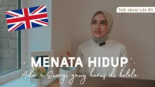 TALK ABOUT LIFE | SELF REMINDER KETIKA LAGI CAPEK-CAPEKNYA MENJALANI KEHIDUPAN