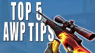 5 Must Know Tips For Awping in CSGO