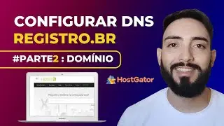 Como configurar a DNS do seu Domínio no RegistroBR com a Hospedagem [Atualizado 2023]