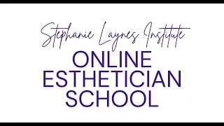 Welcome to SLI Online Esthetician School for Estheticians| Stephanie Laynes