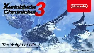 Xenoblade Chronicles 3 – The Weight of Life
