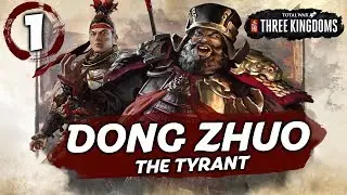 THE TYRANT RISES! Total War: Three Kingdoms - Dong Zhuo - Romance Campaign #1