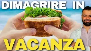 Cosa Mangiare al Mare per Dimagrire