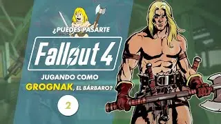 2 | ¿Puede GROGNAK pasarse FALLOUT 4?
