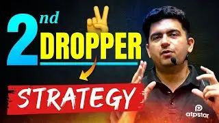 How to Prepare for JEE 2024 as Second Dropper ? Best Strategy | Score 99%ile | ATP STAR Kota