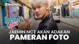 Debut jadi Fotografer, Jaemin NCT Akan Adakan Pameran Foto Bertajuk NARCISSISM