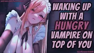 ASMR - Waking Up To A Hungry Vampire On Top Of You [Yandere] [Sucks Your Blood] [Cuddling]