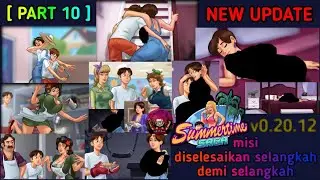 part 10 || summertime saga 0.20.12 mission completed step by step