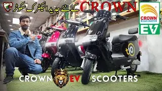 Crown EV Scooters New Stock Update 2024 by New Pak Trading Company