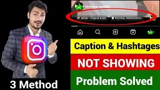Instagram Caption Not Showing & Missing Problem Solved 2024 | 3 Method |#instagram