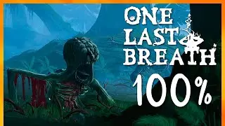 One Last Breath -  Full Game Walkthrough (No Commentary) - 100% Achievements