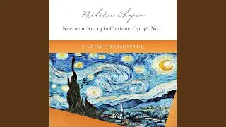 Frédéric Chopin: Nocturne No. 13 in C Minor, Op. 48, No. 1