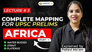 🌍 Lecture #3 - Complete Mapping Series: African Mountains, Plateaus & Rivers | UPSC Prelims 2025