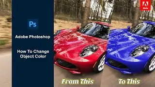 How To Change Object Color In Photoshop || Photoshop Course || Part-8