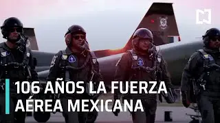 Historia: 106 años de la Fuerza Aérea Mexicana - Las Noticias