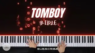 (G)I-DLE - TOMBOY | Piano Cover