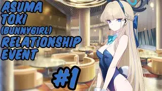 [Blue Archive] Asuma Toki (Bunnygirl) Relationship Event 1 [ENG SUB]
