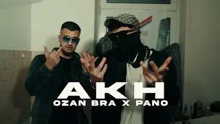 OZAN BRA X PANO - AKH (Official Video)