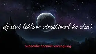 Dj siul viral tiktok versi full|Dj viral|Dj tiktok