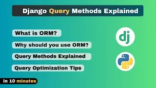 Django ORM Explained: Query Methods and Optimization Tips