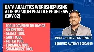 Data Analytics using Alteryx Workshop Day 02