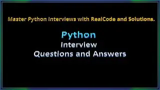 Master Python Interview Questions || Answers with Examples