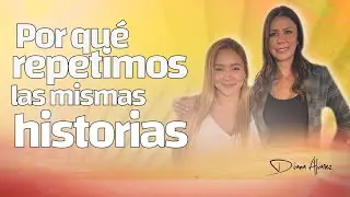 ¿Por Qué Repetimos las Mismas Historias? - Romper Patrones de Ancestros | Diana A & Daniela Naranjo