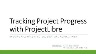 ProjectLibre: Tracking Project Progress (1.9.3 or 1.9.2)