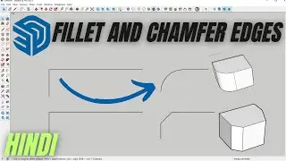 Fillet and Chamfer edges in Sketchup | Hindi | Sketchup Tutorial