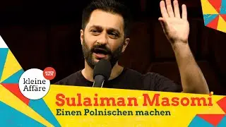 Sulaiman Masomi Einen Polnischen machen / Kleine Affäre außer Haus