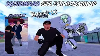 СБОРКА ДЛЯ РАДМИРА | SQUIDWARD SBORKA | RADMIR CRMP 6.3 |