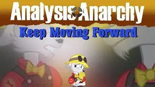 TF2 Analysis: "Keep Moving Forward"