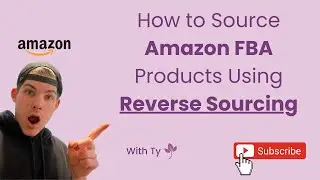 How to Source Amazon FBA Products Using Reverse Sourcing | 2024