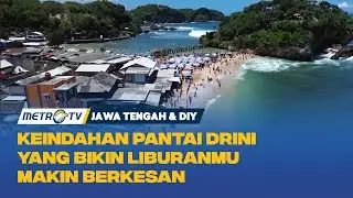 Sensasi Liburan Seru di Pantai Drini, Gunungkidul!