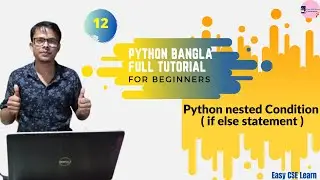 12. Python Bangla Tutorial  | Python nested Condition ( if else statement )